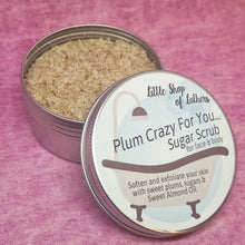 Load image into Gallery viewer, Sugar Scrub - Plum Crazy For You - Face and Body Exfoliator - Sweet Body Treats